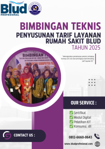 BIMBINGAN TEKNIS PENYUSUNAN TARIF LAYANAN RUMAH SAKIT BLUD 2025