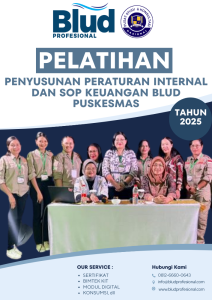 Pelatihan Penyusunan Peraturan Internal dan SOP Keuangan BLUD Puskesmas