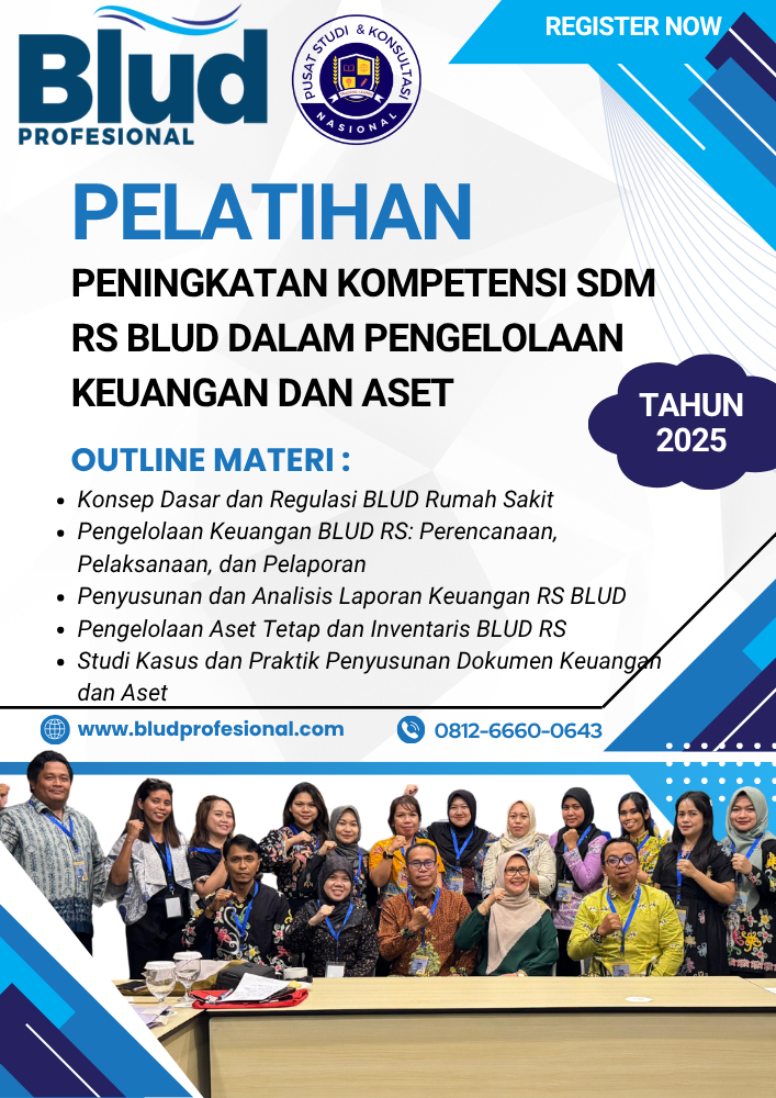 Pelatihan Peningkatan Kompetensi SDM RS BLUD dalam Pengelolaan Keuangan dan Aset