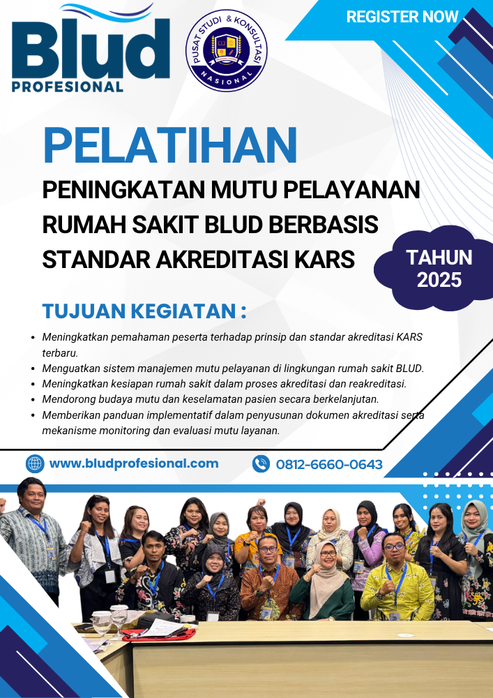 Pelatihan Peningkatan Mutu Pelayanan Rumah Sakit BLUD Berbasis Standar Akreditasi KARS