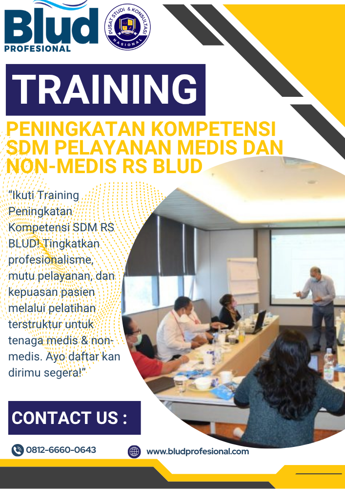 Training Peningkatan Kompetensi SDM Pelayanan Medis dan Non-Medis RS BLUD