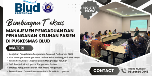 Bimtek Manajemen Pengaduan dan Penanganan Keluhan Pasien di Puskesmas BLUD