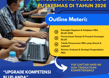 Strategi Efektif Penyusunan RBA BLUD RS & Puskesmas di Tahun 2026